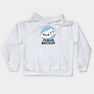 Cloud Backup Cute Computer Weather Pun Kids Hoodie